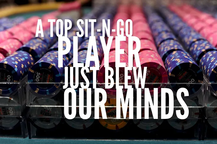 A Top Sit-n-Go Player Just Blew Our Minds ... Click Here to Discover More 0001