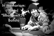Online Poker Legend Chad "lilholdem954" Batista Passes Away