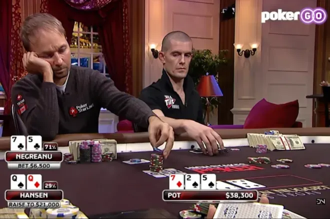 Negreanu on High Stakes Poker.