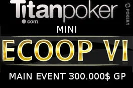 Titan Poker : ilan83 s'adjuge le Main Event Mini-ECOOP VI 0001
