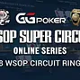 GGPoker WSOP Super Circuit Online Series