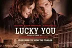 Cinema Poker - Le film « Lucky You », première à Las Vegas
