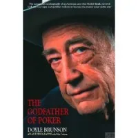 The Godfather of Poker: The Doyle Brunson Story