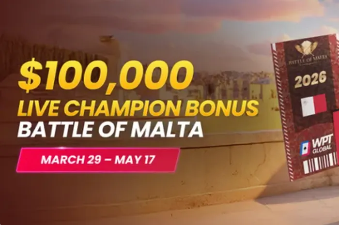 There's a $100,000 Reasons To Win a Battle of Malta Package on WPT Global