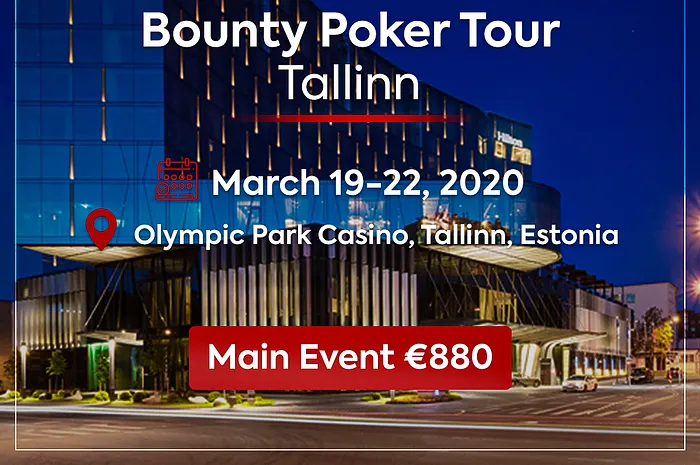 Bounty Poker Tour Tallinn
