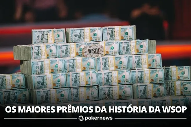 Maiores Prêmios WSOP