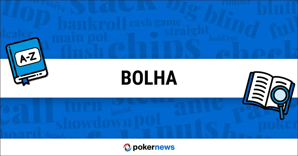 Bolha no Poker