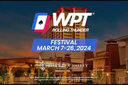 WPT Rolling Thunder Championship Takes Place March 23-26 in NorCal