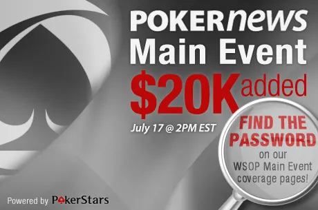 PokerNews Main Event na PokerStars - $20k Adicionados, Abertos TODOS 0001