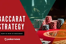 Baccarat Strategy: How to Win at Baccarat