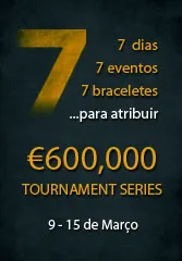 7 Dias, 7 Eventos e 7 Braceletes…€600,000 em Prémios Garantidos! 0001