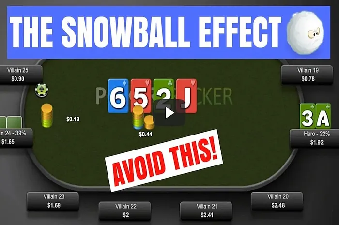 The Poker Snowball Effect - Avoid This