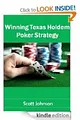 Winning Texas Hold'em Poker Strategy [Kindle Edition]