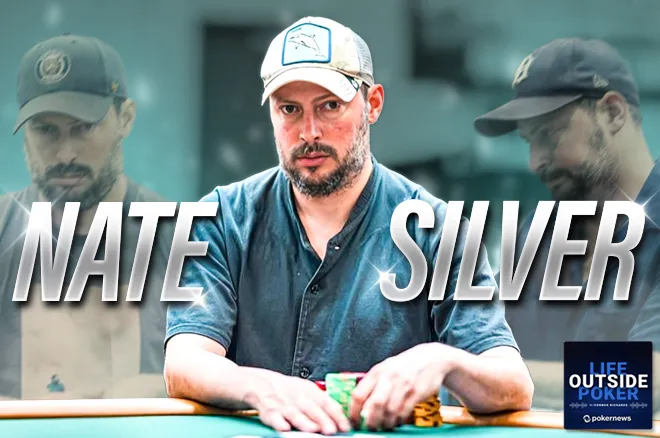 Nate Silver Life Outside Poker