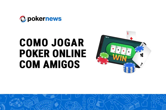 Como Jogar Poker Online com Amigos no Brasil