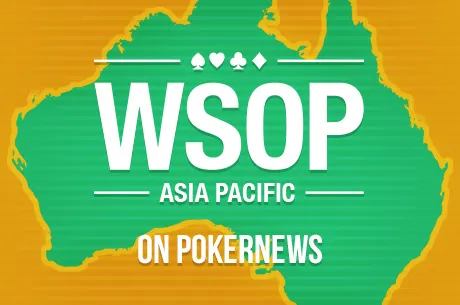 PokerNews to Live Report WSOP APAC at Crown Melbourne from Oct. 2-18 0001