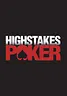 Emission TV: High Stakes Poker, le buy-in passe à 500,000$!