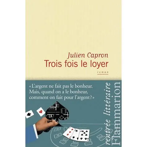 La couverture de trois fois le loyer