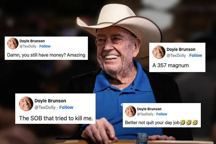 Doyle Brunson Best Tweets