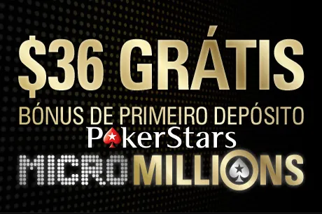 Oferta de Primeiro Depósito - $36 Grátis na PokerStars 0001
