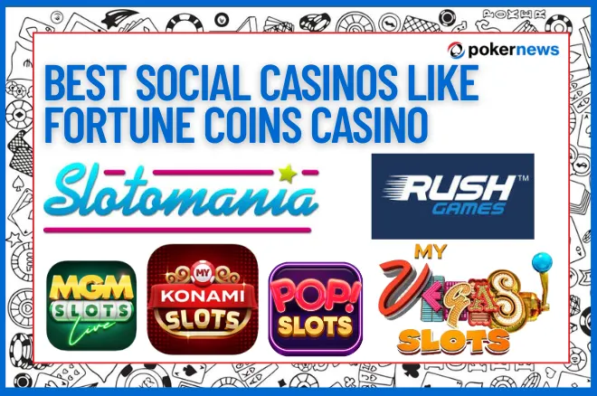 Social Casinos Like Fortune Coins Casino