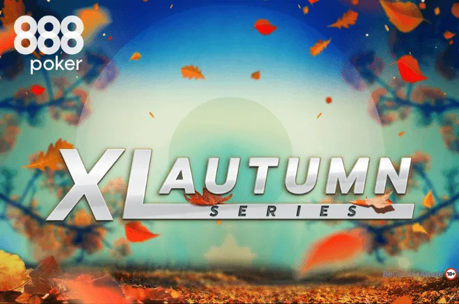 888poker XL Autumn Series: The Lay of the Land After 18 Events