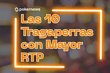 Las 10 Tragaperras con Mayor RTP