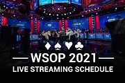 PokerGO Reveals Livestreaming Schedule for 2021 World Series of Poker