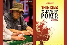 "Thinking Tournament Poker, Volume 2" by Nate Meyvis
