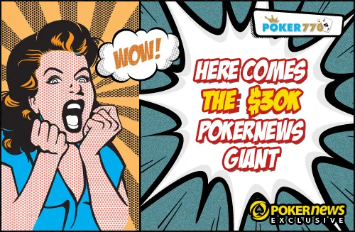 $28,000 Overlay in the PokerNews GIANT + $100 Stake Offer 0001
