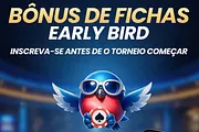 Quer mais fichas nos torneios do WPT Global? Conheça o bônus Early Bird