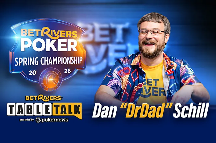 Hanging with Hellmuth + Dan "DrDadPoker" Schill Crushes Spring Championships | BetRivers Table Talk #3