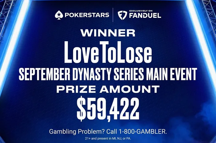 "LoveToLose" & "Mamalega" Win September Dynasty Main Events on PokerStars FanDuel