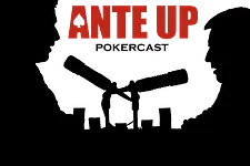 Ante Up Poker Podcast