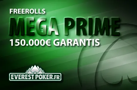 EverestPoker.fr Mega Prime Freeroll