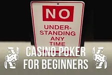 Casino Poker for Beginners: A Few Unusual House Rules
