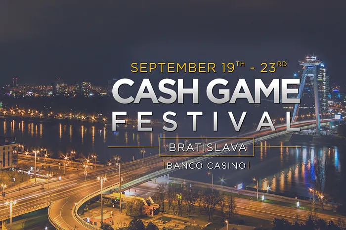 Cash Game Festival Bratislava