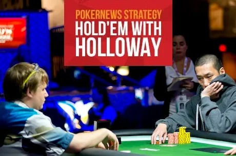 Hold'em with Holloway
