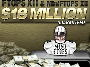Mini FTOPS et Satellites FTOPS XII : maxi tournois pour mini bankrolls 0001