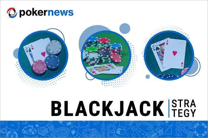 The Best Blackjack Strategy