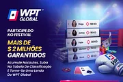 WPT Global lança KO Festival com mais de US$ 2 milhões garantidos