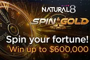 Spin Your Fortune at Natural8, Win Up to $600,000