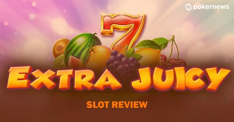 Extra Juicy