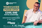 Yorkshire Poker Open Leeds
