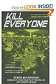 Kill Everyone: Advanced Strategies for No-Limit Hold 'Em Poker, Tournaments, and Sit-n-Gos: Revised and Expanded Edition