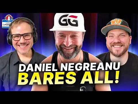 The One Interview with Daniel Negreanu You Don’t Want to Miss | PokerNews Podcast #1,007