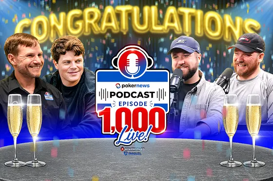 PokerNews Podcast 1,000
