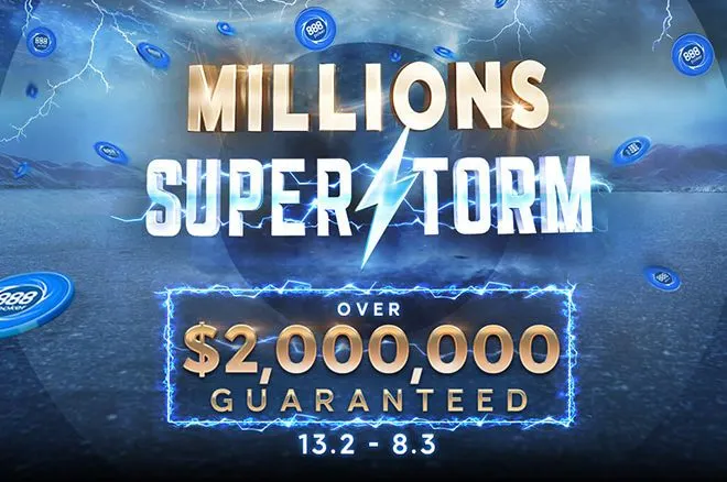Millions Superstorm Main Event 888poker