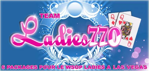 Ladies Event WSOP 2010 : 6 packages à gagner sur Poker770 0001