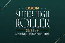 BSOP Super High Roller Series